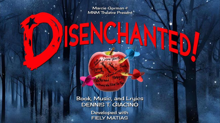 Disenchanted - A New Musical Comedy 