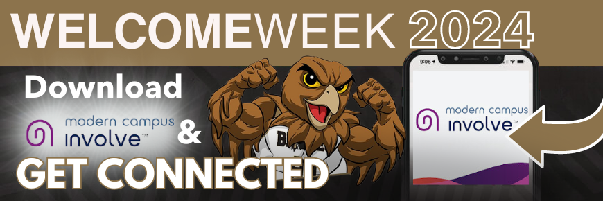 Welcome Week Banner with BraveHawk flexing his muscles with a number 99 Jersey on, with the words, Welcome Week 2024, Download modern campus involve & Get Connected with the modern campus involve phone app open on a phone