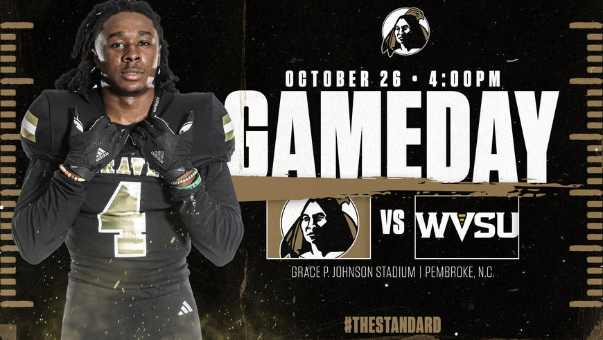 UNCP Homecoming Game Day Graphic for October 26 at 4 p.m. against the West Virginia State Yellow Jackets