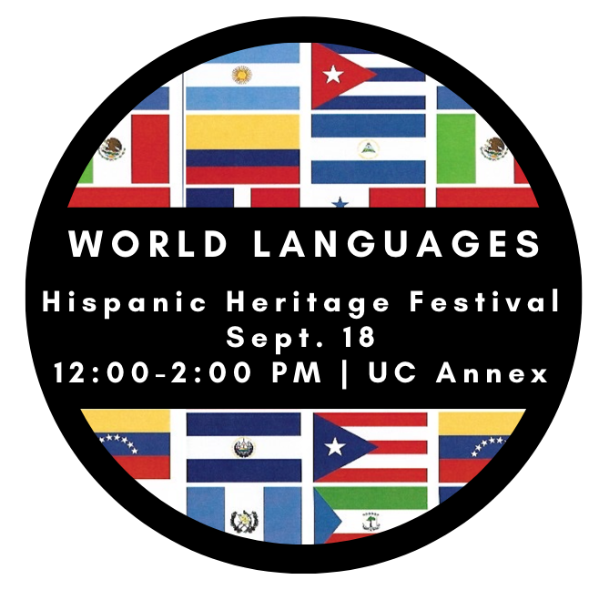 Hispanic Heritage Festival Sept. 18 12:00-2:00 PM UC Annex