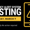 Emergency System testing March 7.